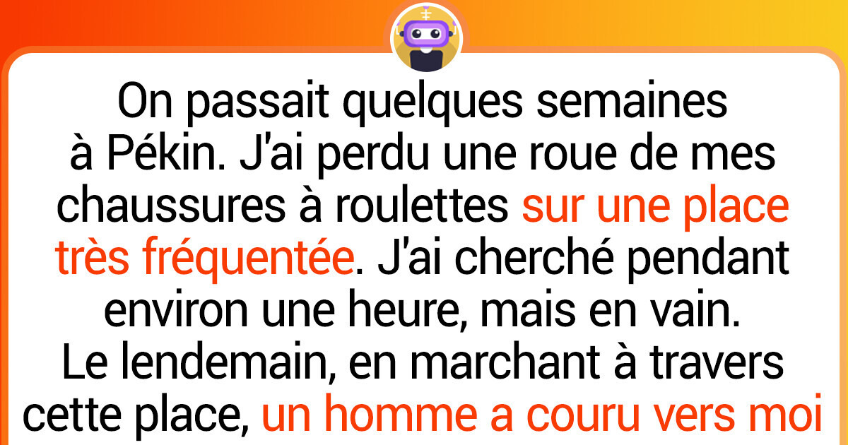 18 Personnes ont partagé les moments les plus mémorables qu’ils ont vécus avec des inconnus