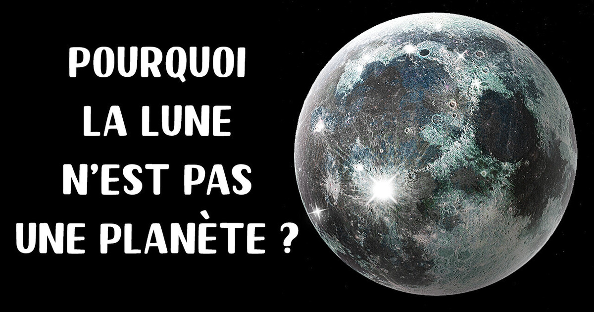 Pourquoi notre lune n’est-elle pas une planète ? Pourquoi notre lune n’est-elle pas une planète ?