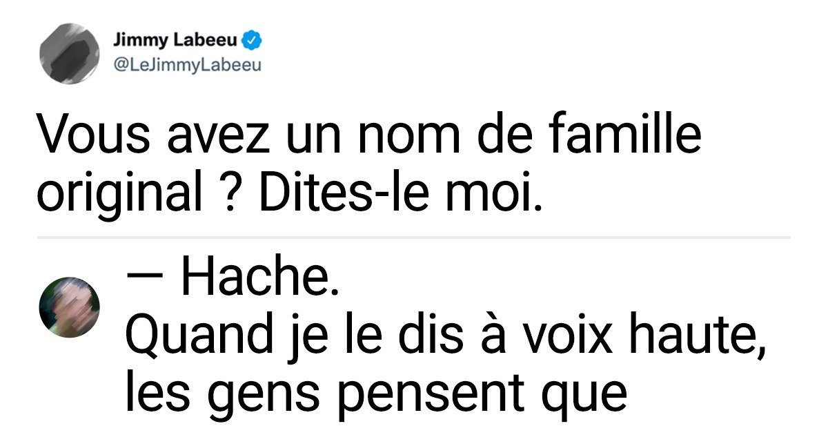 10+ Utilisateurs de Twitter ont partagé ce qui est difficile et drôle à la fois, de porter un nom de famille unique