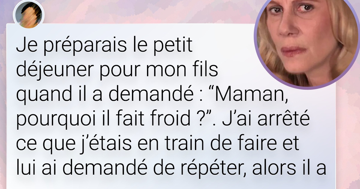 16 Histoires de parents qui ont été terrifiés par les récits de leurs enfants 16 Histoires de parents qui ont été terrifiés par les récits de leurs enfants
