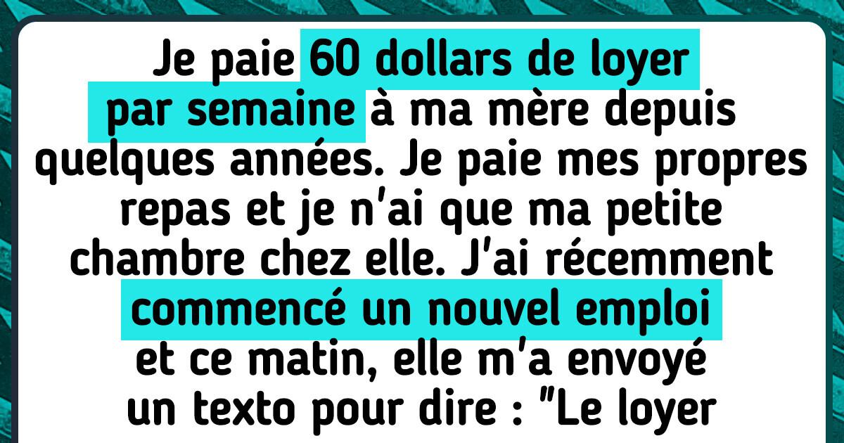 Un homme de 25 ans refuse de payer le loyer à sa mère : «Je suis contrarié par la personne qui m’a donné naissance»