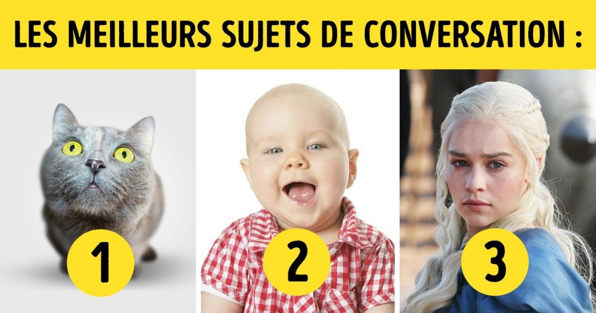 Voici 6 sujets de conversation qui t’aideront aussitôt à alimenter une discussion avec des gens récemment rencontrés
