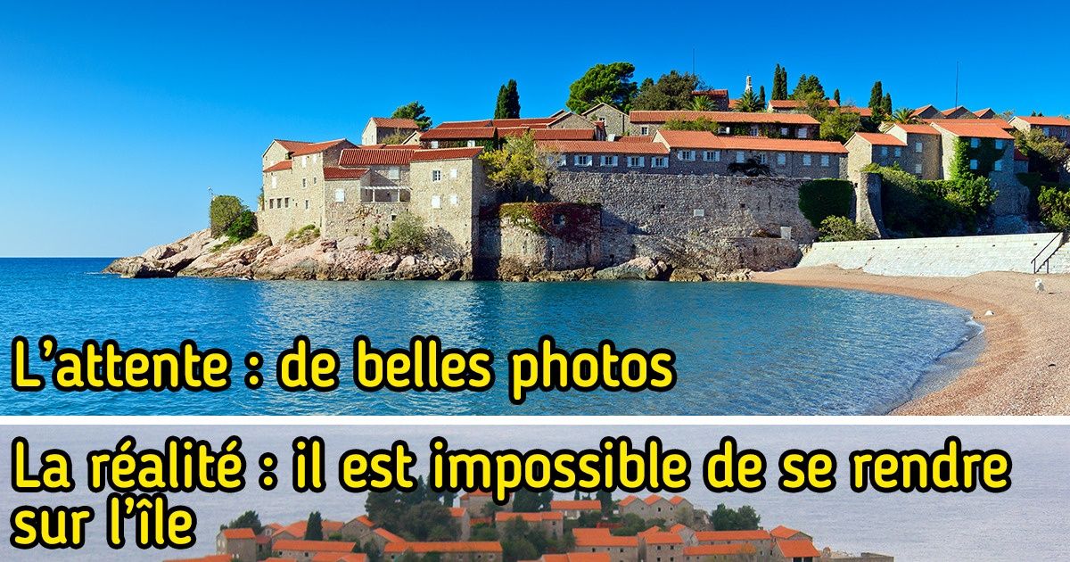 11 Lieux touristiques populaires dont les photos sont à couper le souffle mais qui peuvent être frustrants en réalité