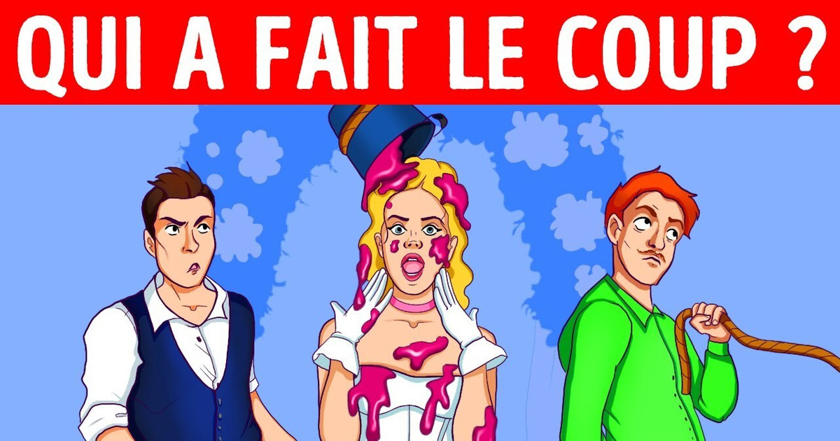 18 Énigmes Tordues Pour Faire Carburer ton Cerveau