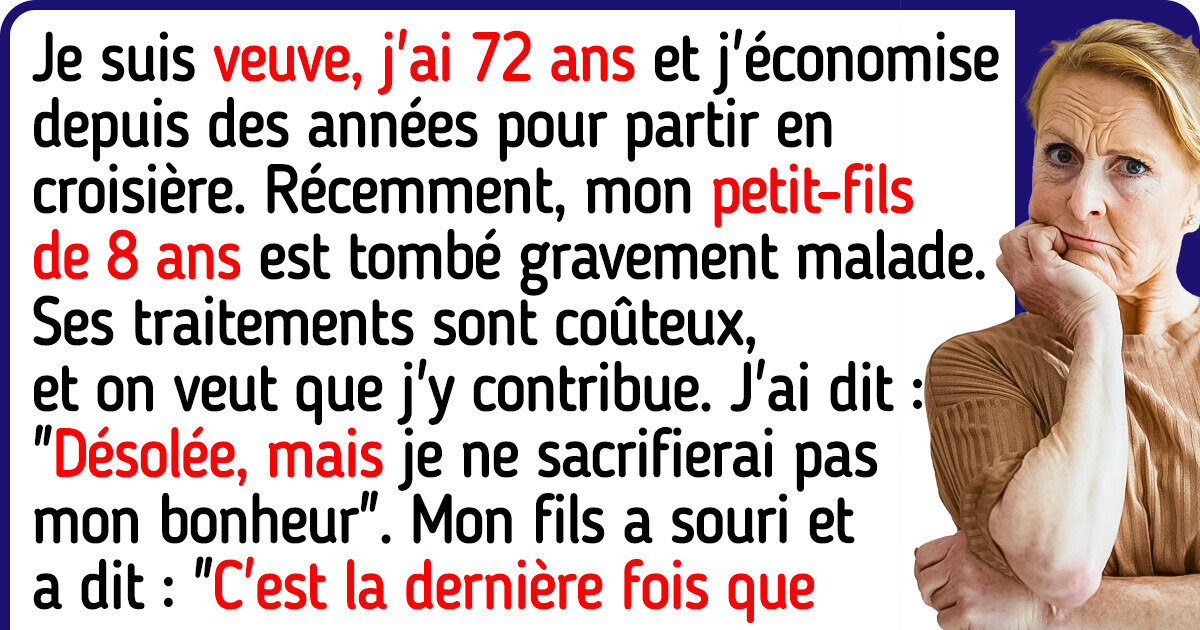 Je refuse de sacrifier mon bonheur pour sauver mon petit-fils Je refuse de sacrifier mon bonheur pour sauver mon petit-fils