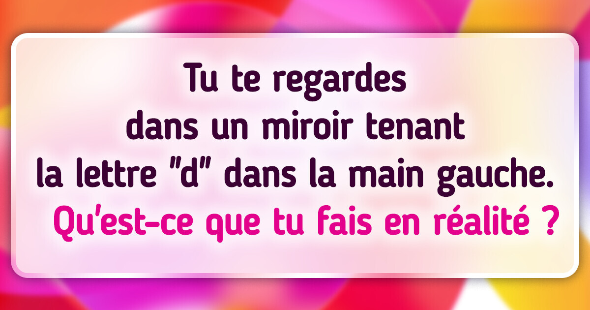 15 Énigmes les plus divertissantes pour pimenter tes moments de détente 15 Énigmes les plus divertissantes pour pimenter tes moments de détente