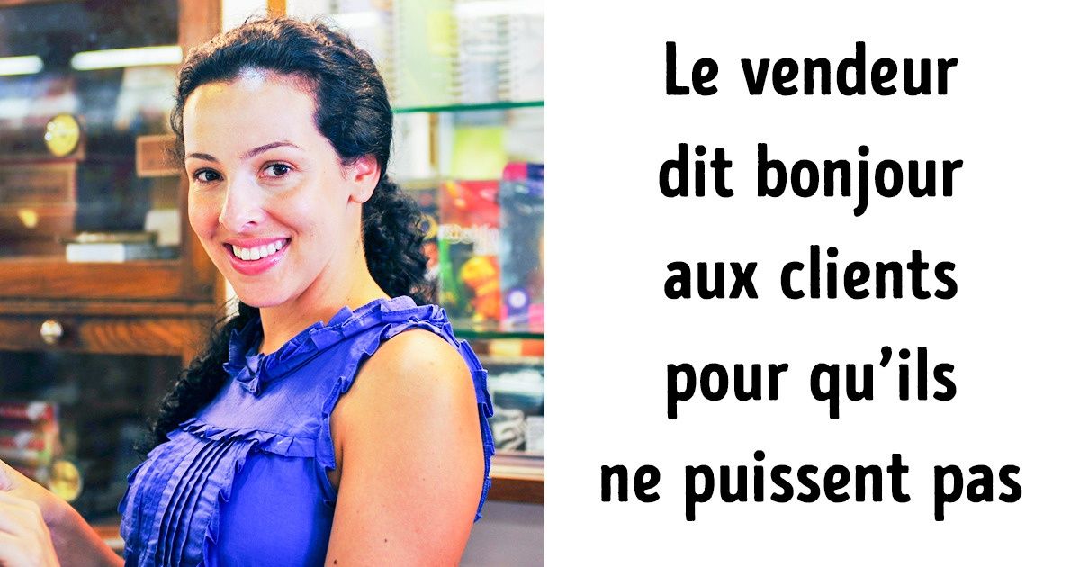 15+ Secrets dévoilés par des vendeurs et des gérants de magasin