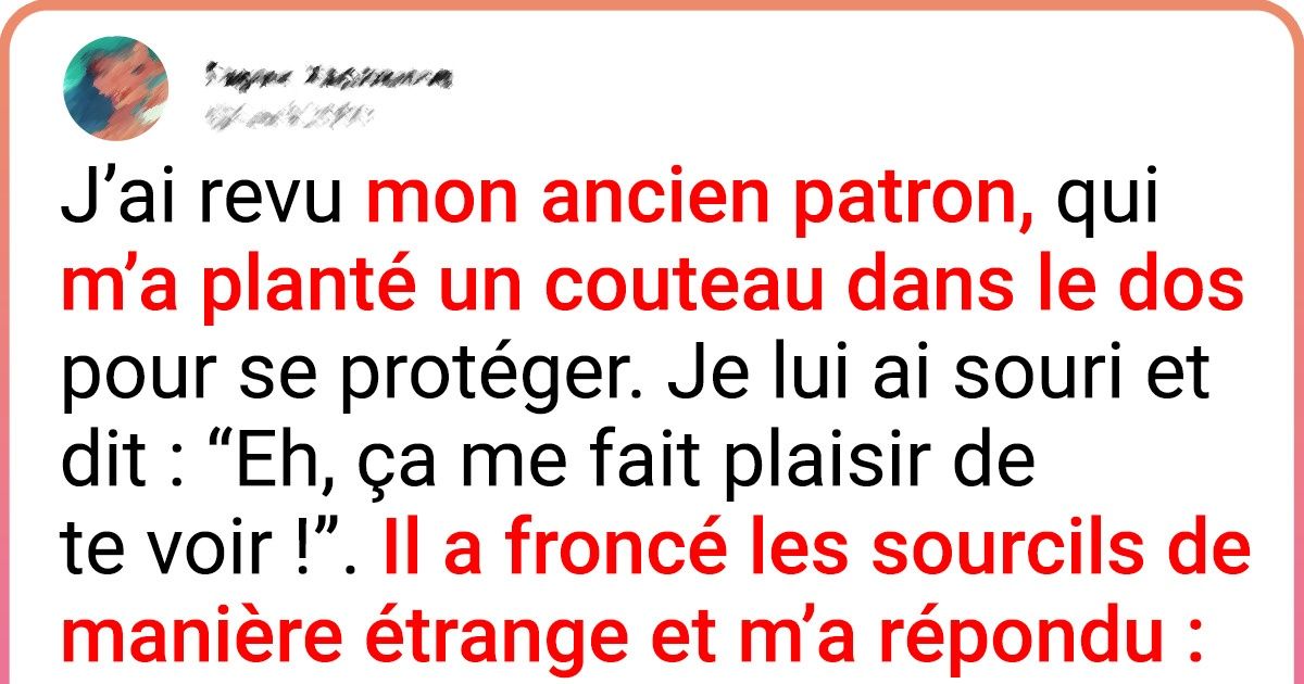 25 Personnes qui ont trouvé le moyen de tourner certaines situations à leur avantage