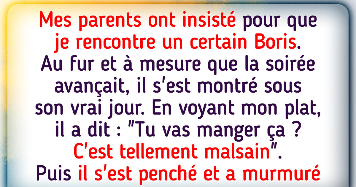 Mes parents m’ont forcée à participer à un rendez-vous arrangé, et maintenant j’en ai fini avec les rendez-vous pour toujours