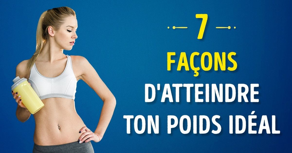 7 Façons géniales de gagner de la masse musculaire et d’atteindre ton poids idéal