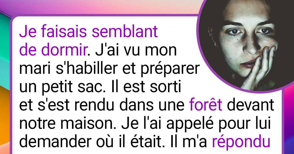 Mon mari s’éclipse toutes les nuits quand il pense que je dors