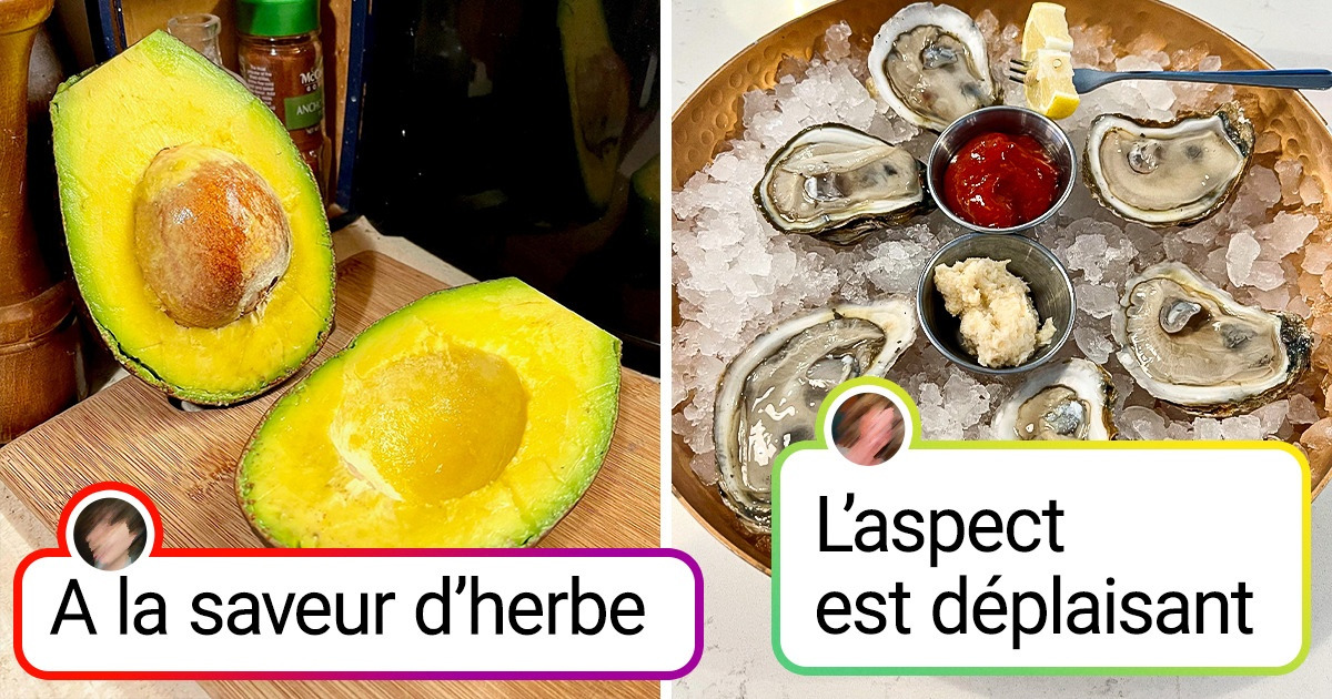 15+ Personnes dégoûtées par certains aliments au point qu’elles les considèrent immangeables