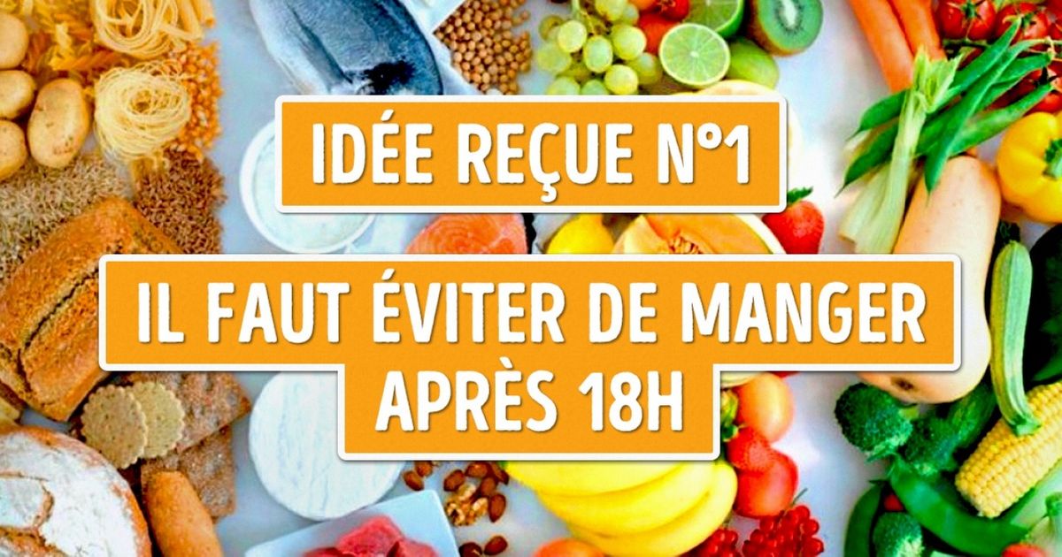 10 Idées reçues sur l’alimentation saine