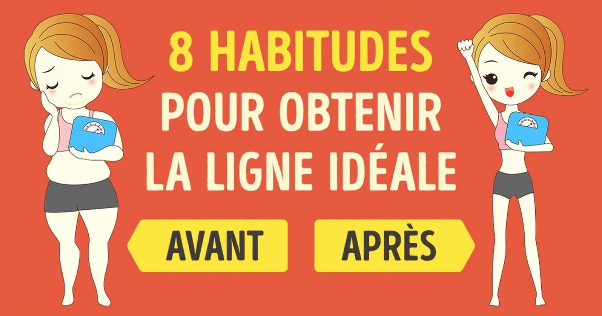 Ces habitudes simples t’aideront à perdre du poids facilement
