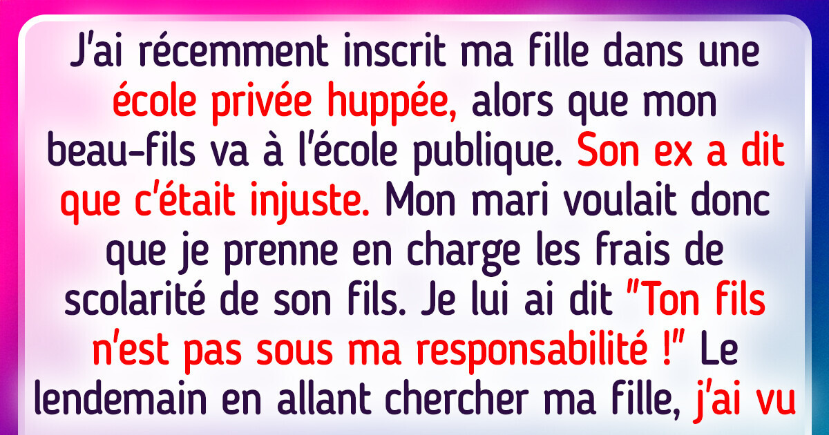 Je refuse de payer l’école privée de mon beau-fils — je ne suis pas une vache à lait Je refuse de payer l’école privée de mon beau-fils — je ne suis pas une vache à lait