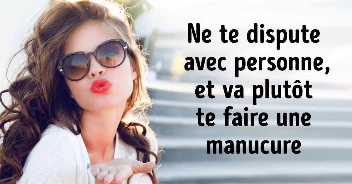 14 Conseils d’une femme forte qui ne résoudront pas tous tes problèmes, mais changeront ton attitude envers eux 14 Conseils d’une femme forte qui ne résoudront pas tous tes problèmes, mais changeront ton attitude envers eux