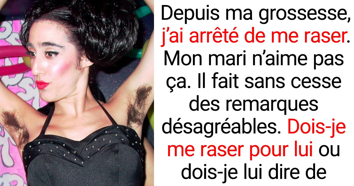 Je ne me rase plus et mon mari n’aime pas ça / Sympa