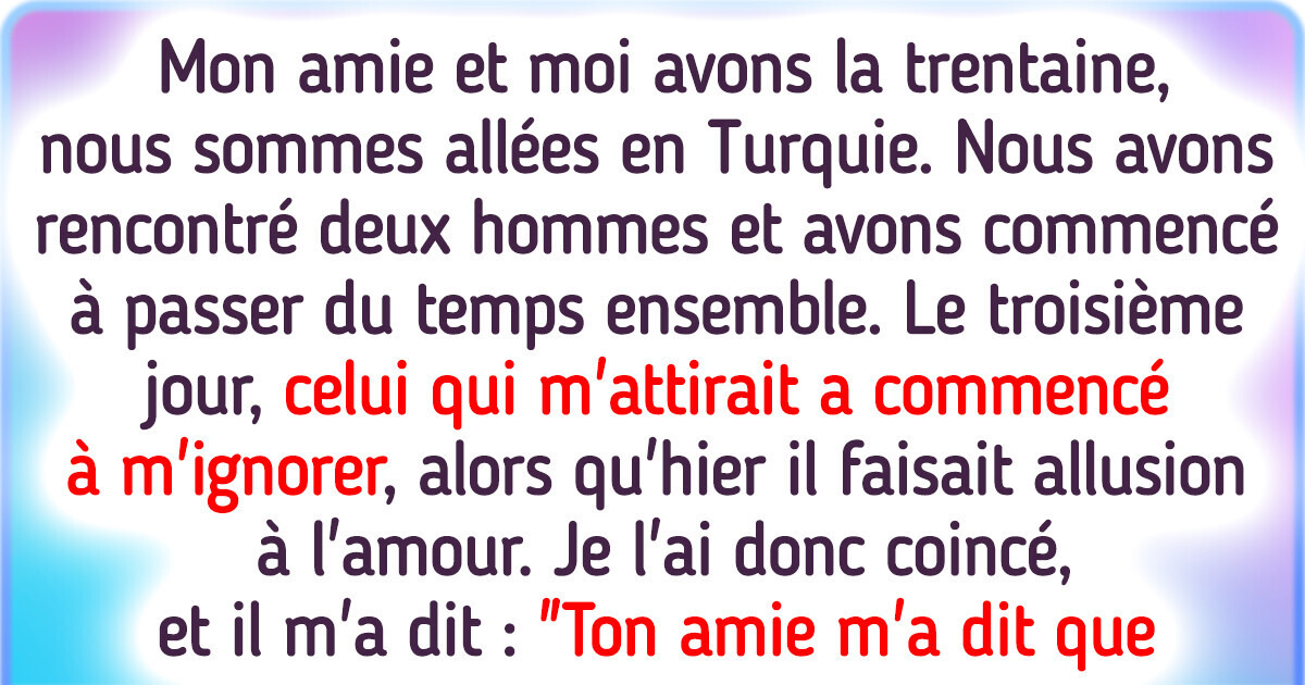 16 Histoires d’amis fabuleux qui se sont comportés pire que des ennemis