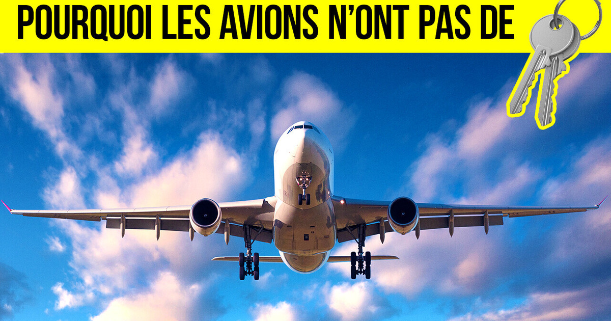 Pourquoi les Avions n’Ont pas de Clés