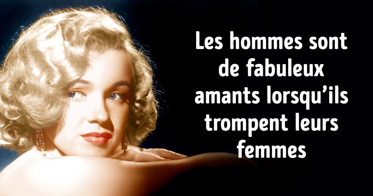 Citations De Marilyn Monroe Concernant Ses Relations Avec Les Hommes