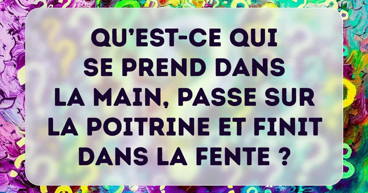 15 Énigmes courtes et rapides pour réfléchir tout en s’amusant 15 Énigmes courtes et rapides pour réfléchir tout en s’amusant