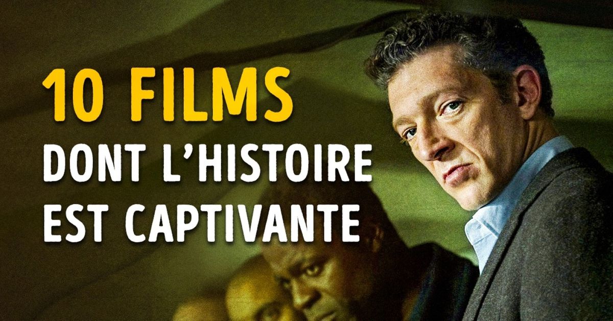 10 films dont l’histoire va te captiver