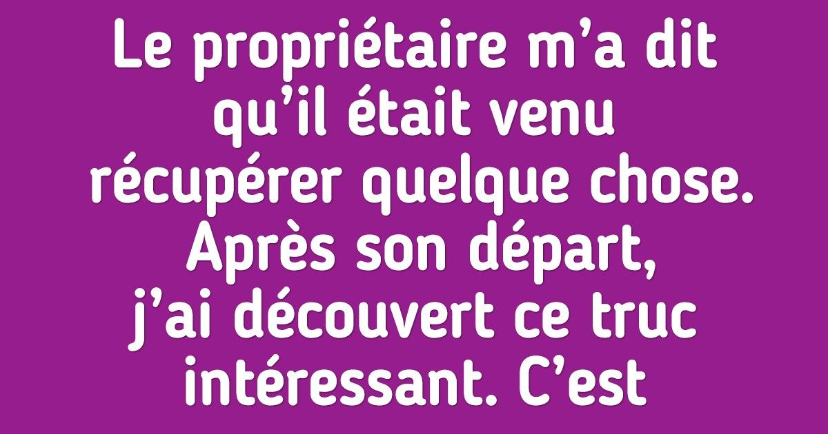 16 Personnes qui ont regretté d’avoir loué leur logement