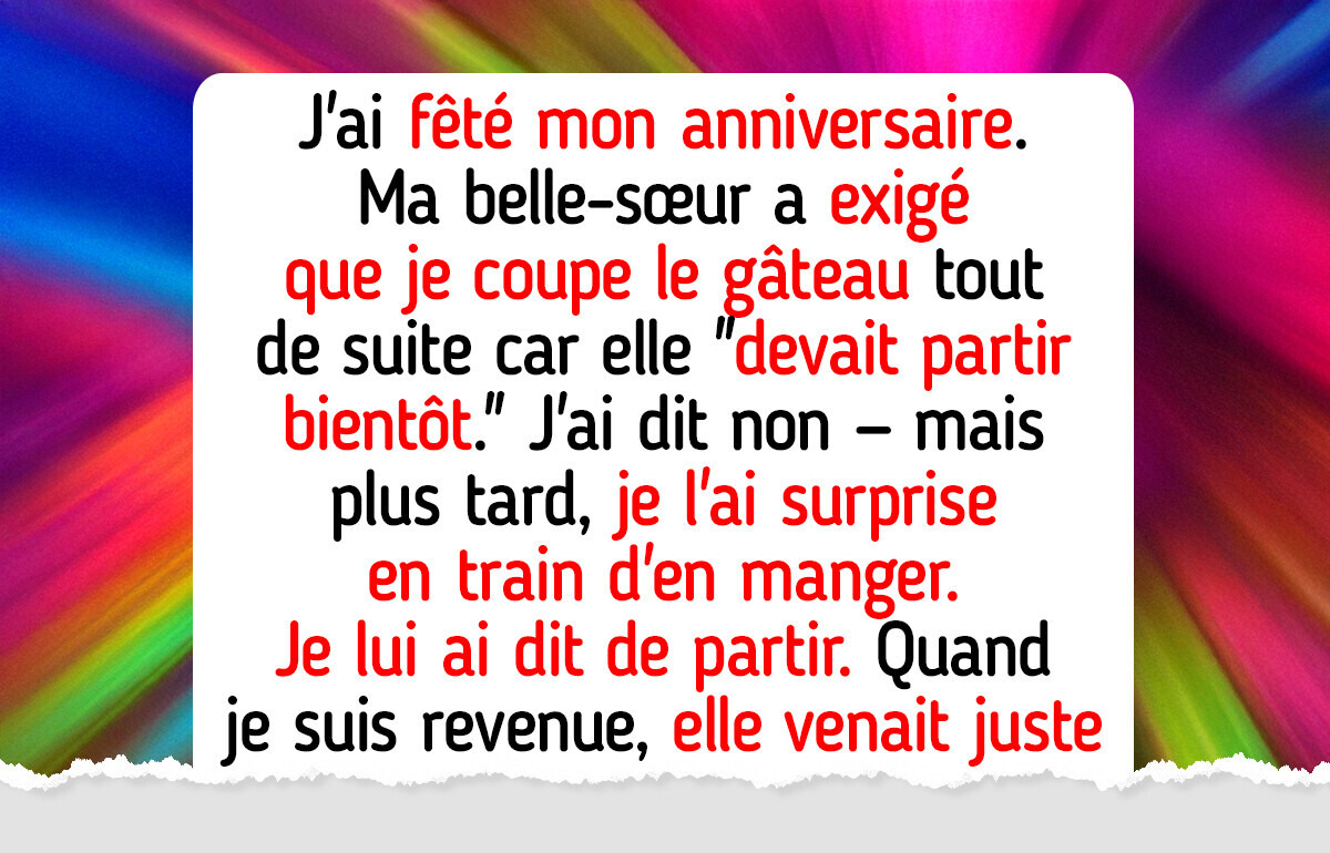 J’ai dit à ma belle-sœur de quitter ma fête d’anniversaire après qu’elle ait coupé mon gâteau — maintenant toute ma famille me punit
