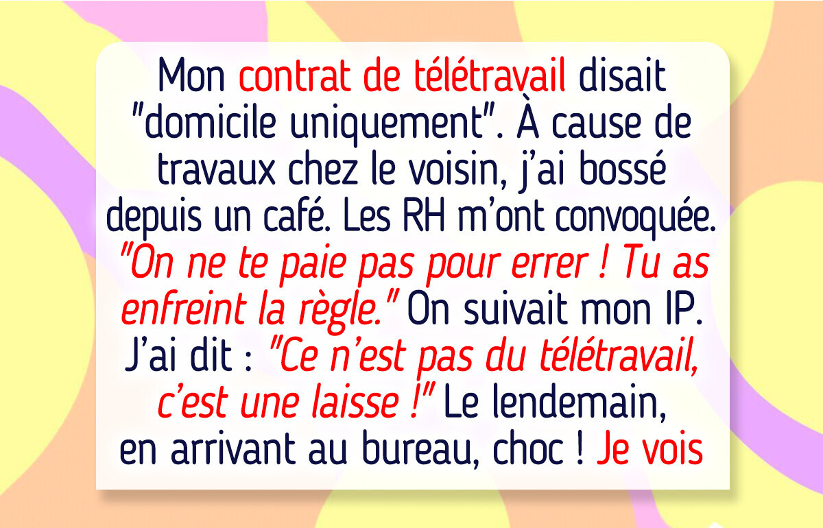 J’ai refusé d’être espionnée au travail ; puis les RH sont allées encore plus loin