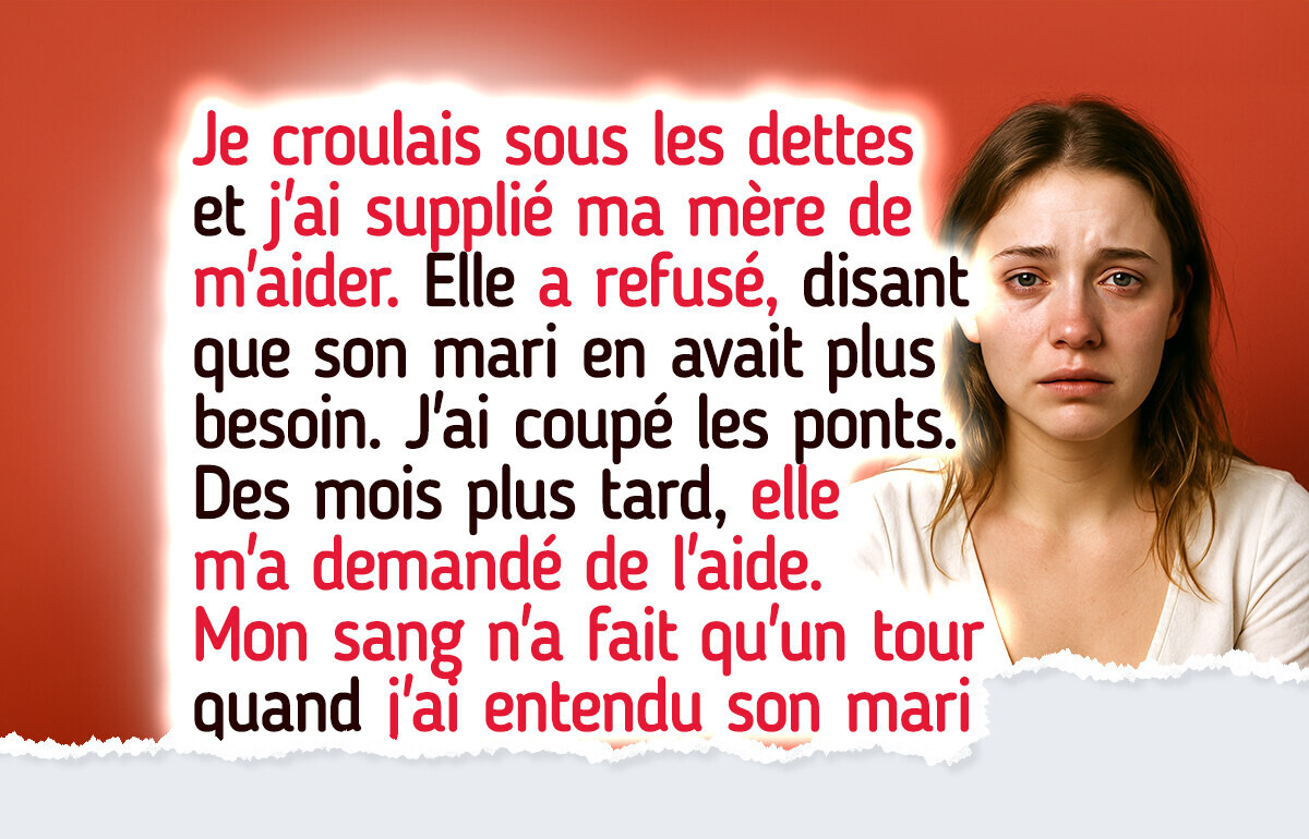 Je refuse d’aider ma mère malade — Elle a besoin d’un dur retour à la réalité