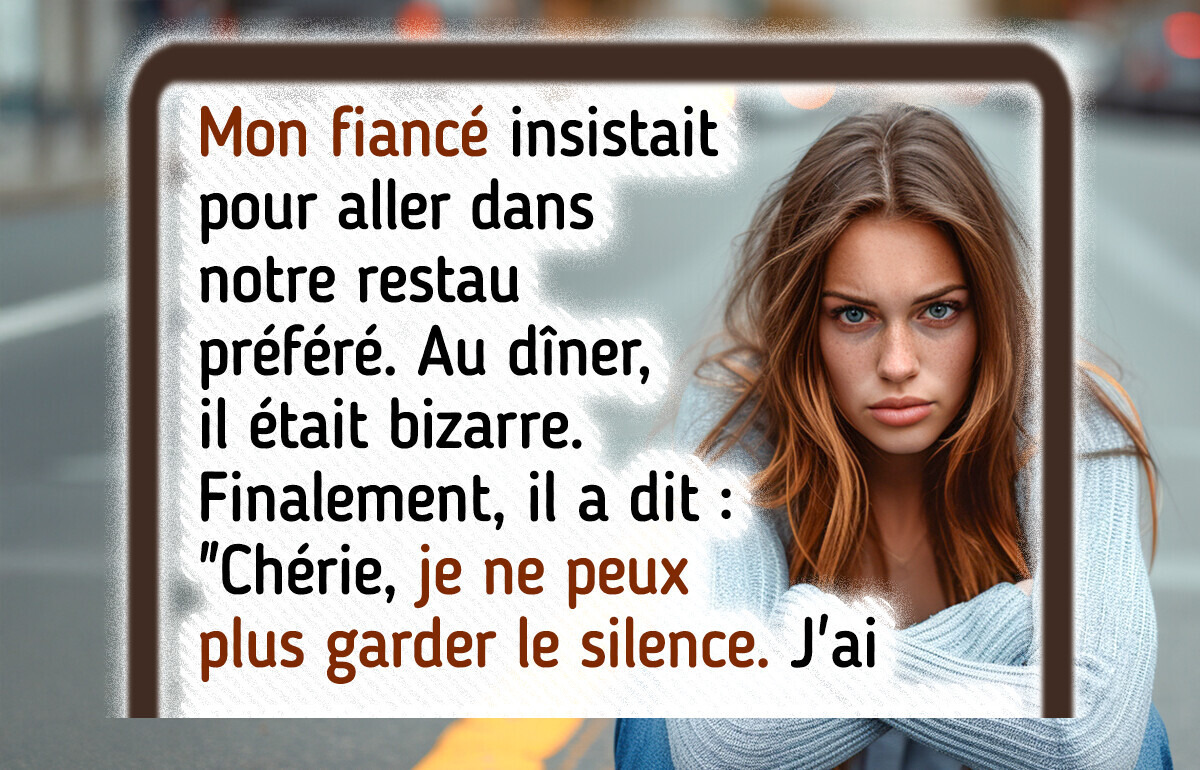 Mon fiancé m’a avoué un secret choquant qui me fait douter de notre avenir Mon fiancé m’a avoué un secret choquant qui me fait douter de notre avenir