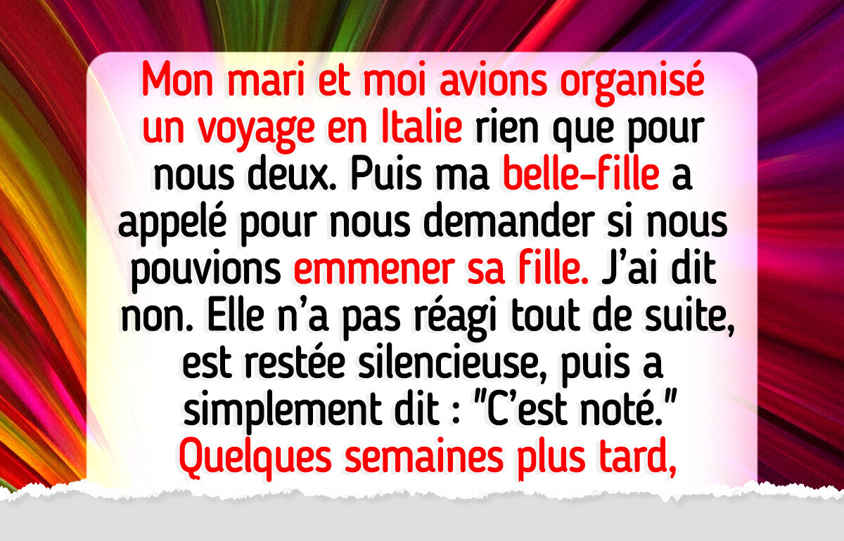 Je refuse d’emmener ma petite-fille en vacances avec moi