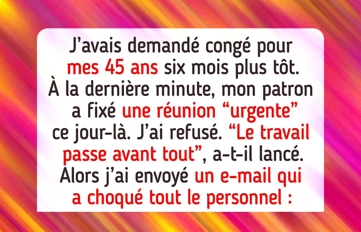 Mon patron m’a ordonné de rater mon jour spécial, mais il n’était pas prêt pour la suite