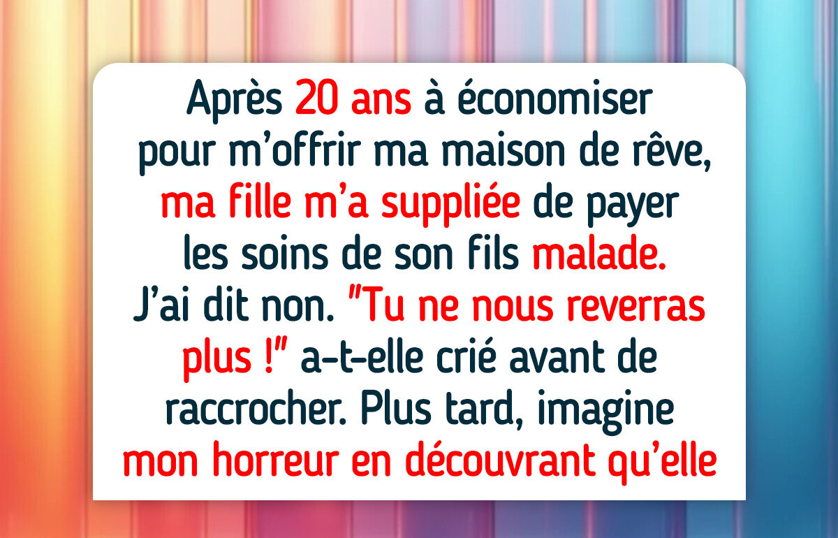 J’ai refusé d’abandonner ma maison de rêve pour aider mon petit-fils malade J’ai refusé d’abandonner ma maison de rêve pour aider mon petit-fils malade