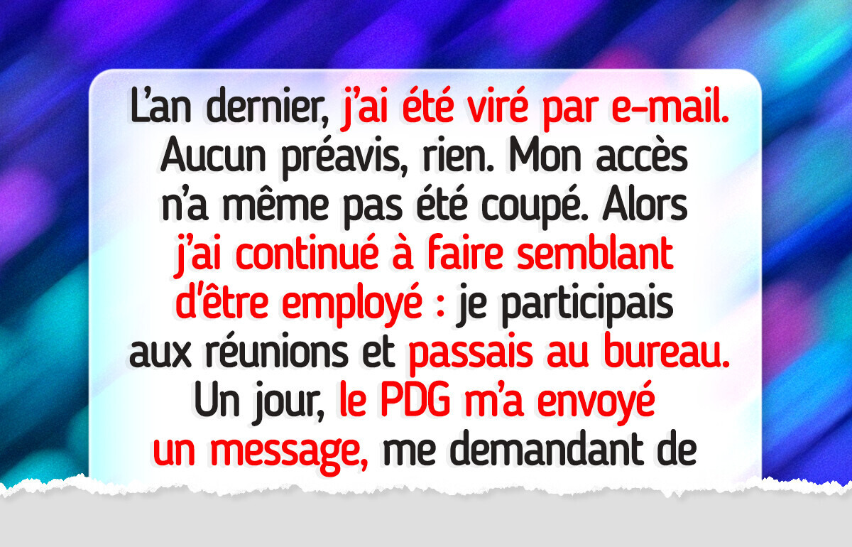J’ai été viré, mais j’ai continué à aller travailler — ce qui s’est passé ensuite m’a laissé sans voix J’ai été viré, mais j’ai continué à aller travailler — ce qui s’est passé ensuite m’a laissé sans voix