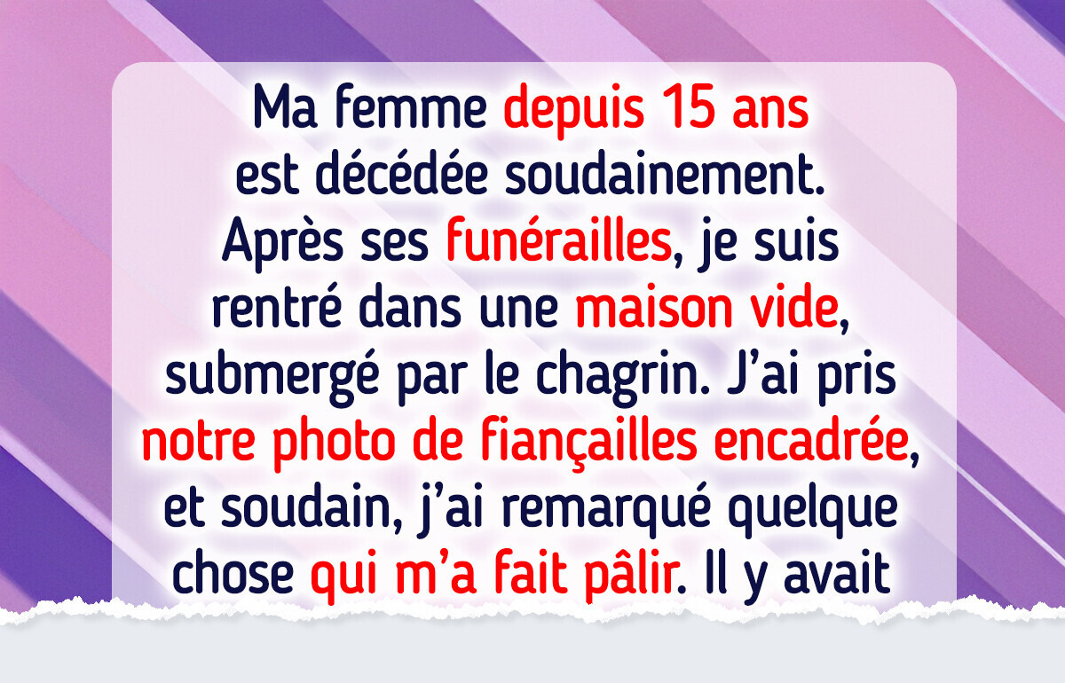 J’ai découvert le sombre secret de ma femme après son décès, et je ne sais plus quoi faire