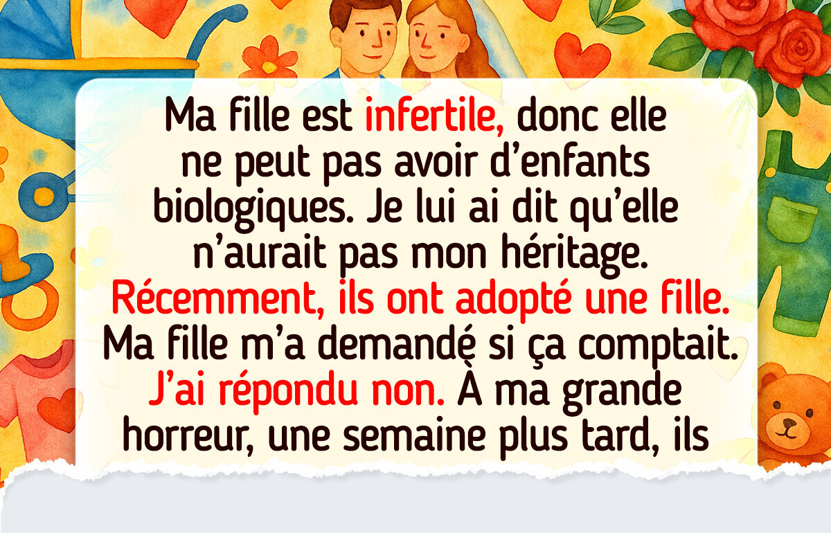 Je refuse de laisser mon héritage à ma fille : pas d’enfants, pas d’argent Je refuse de laisser mon héritage à ma fille : pas d’enfants, pas d’argent