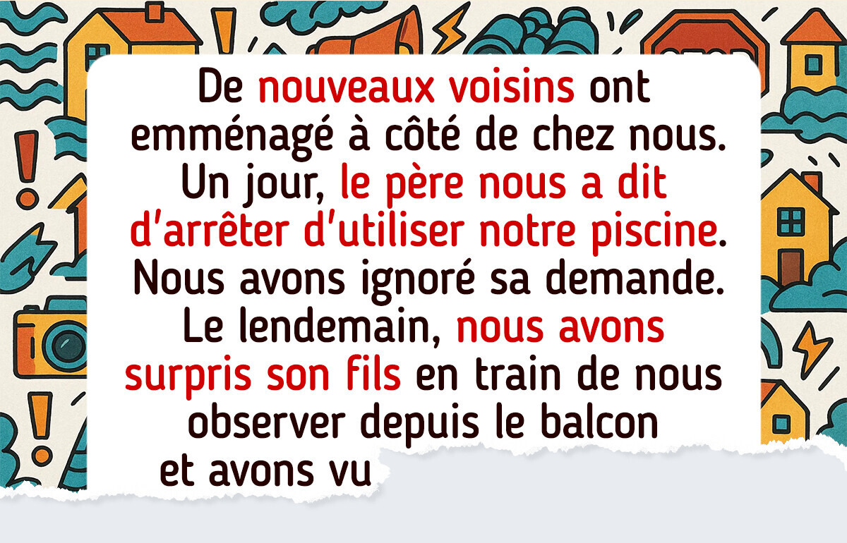 Je refuse d’arrêter de me baigner dans ma piscine même si notre voisin déteste ça — Ça relève de notre vie privée