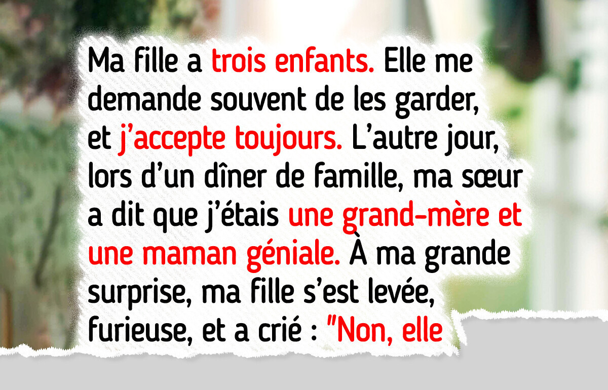 Je ne garderai plus jamais mes petits-enfants après que ma fille et son mari m’ont humiliée lors d’un diner de famille Je ne garderai plus jamais mes petits-enfants après que ma fille et son mari m’ont humiliée lors d’un diner de famille