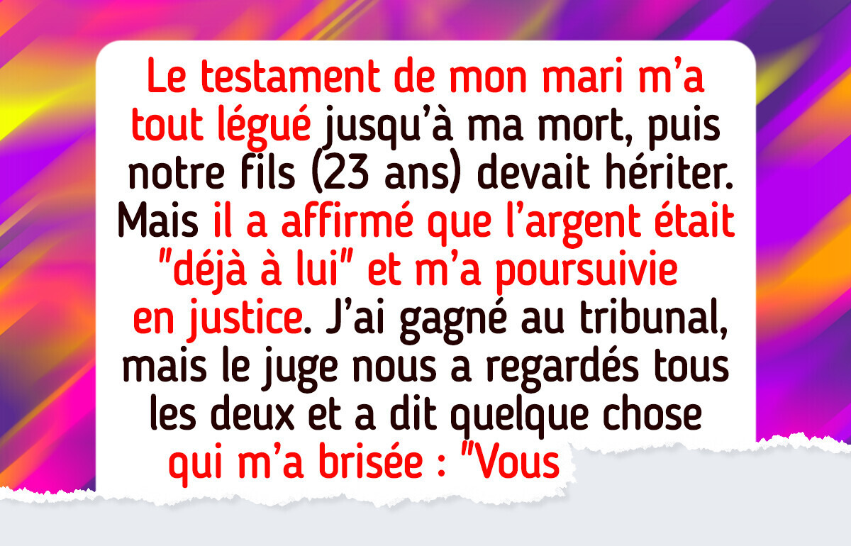 Mon fils m’a poursuivie en justice pour son héritage, et le verdict du juge nous a tous les deux fait pleurer Mon fils m’a poursuivie en justice pour son héritage, et le verdict du juge nous a tous les deux fait pleurer