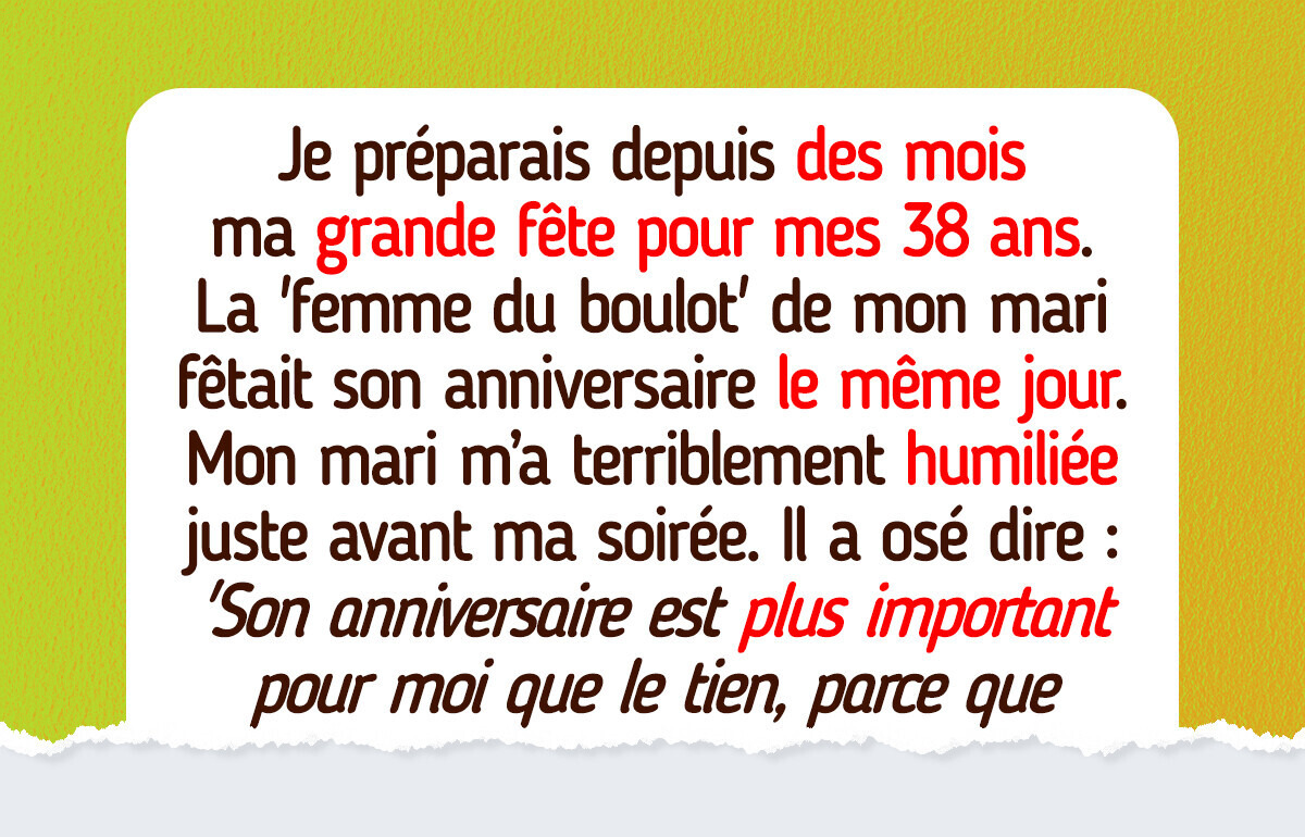 Mon mari a ignoré mon anniversaire pour assister à la fête de sa “femme du boulot”, alors je lui ai donné une bonne leçon