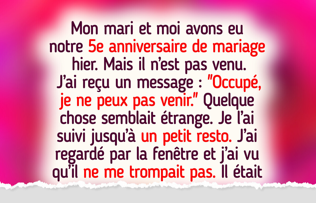 Mon mari a manqué notre anniversaire, alors je l’ai suivi et j’ai découvert la vérité