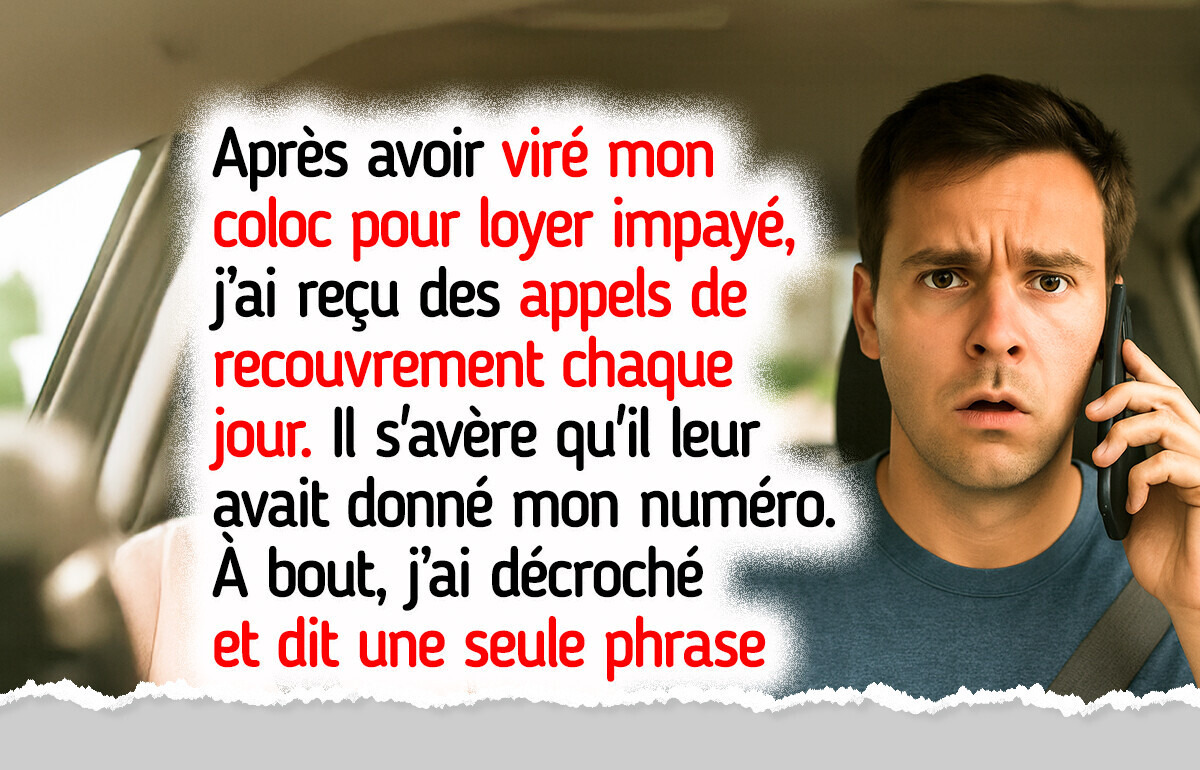 Mon colocataire a donné mon numéro aux agents de recouvrement, alors je me suis vengé Mon colocataire a donné mon numéro aux agents de recouvrement, alors je me suis vengé