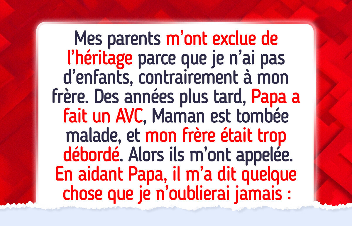 Mes parents m’ont exclue de l’héritage, puis ont eu besoin de ma gentillesse pour s’en sortir