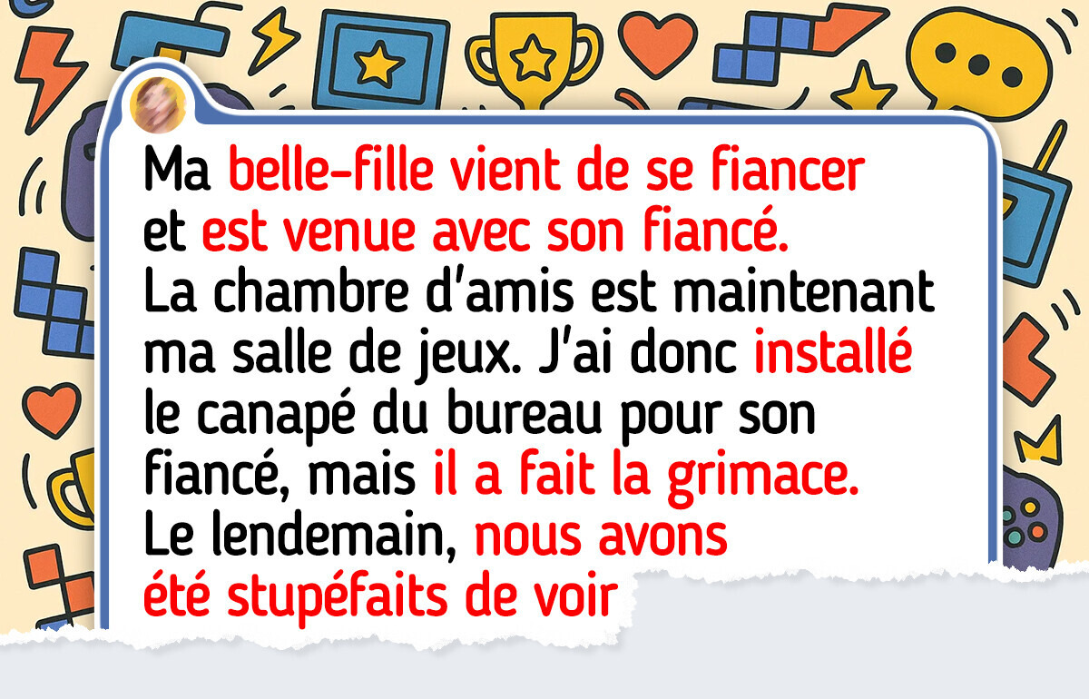 Je refuse de sacrifier mes loisirs et de transformer ma maison en hôtel gratuit pour le fiancé de ma belle-fille