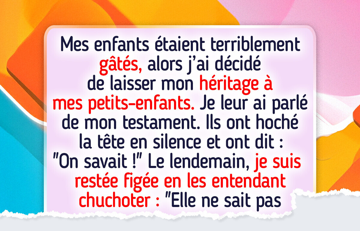 J’ai refusé de céder mon héritage à mes enfants, et ils ont comploté contre moi