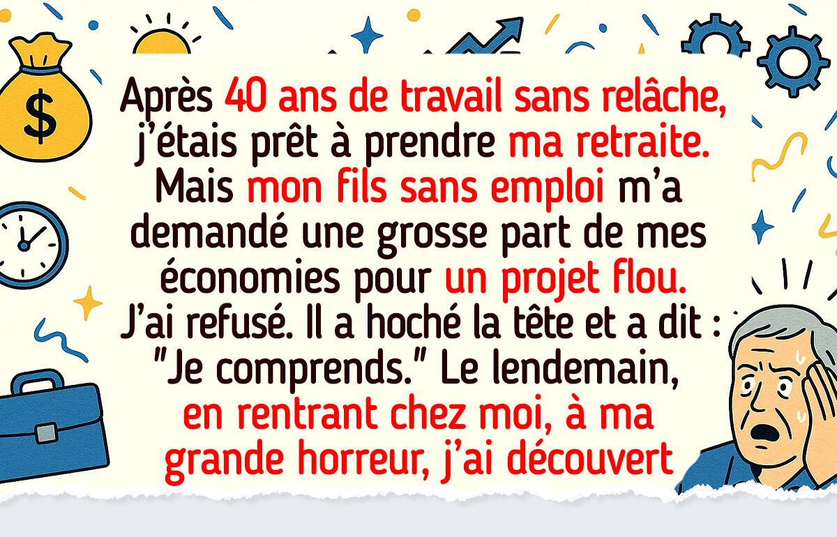 J’ai refusé que mon fils au chômage touche à mes économies de retraite