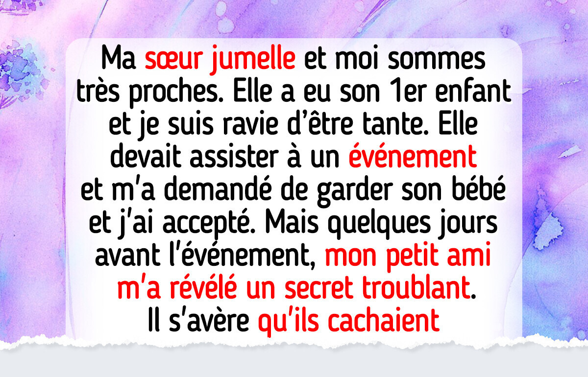 Je refuse de garder le bébé de ma sœur jumelle après avoir découvert un secret bouleversant