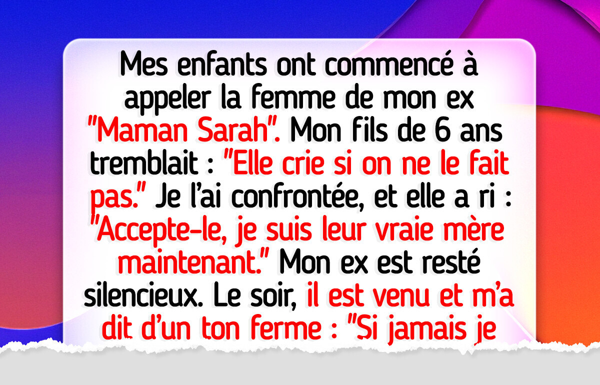 La nouvelle femme de mon ex a voulu me remplacer comme “maman”, ma réponse a été puissante La nouvelle femme de mon ex a voulu me remplacer comme “maman”, ma réponse a été puissante