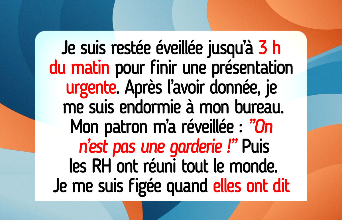 Je me suis endormie au travail et les RH ont riposté en changeant les règles Je me suis endormie au travail et les RH ont riposté en changeant les règles